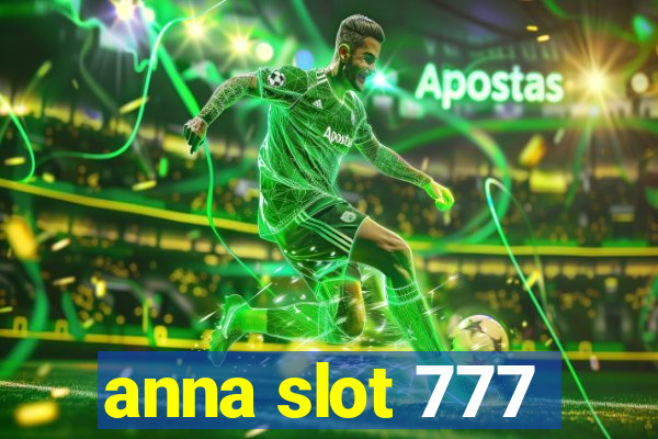 anna slot 777