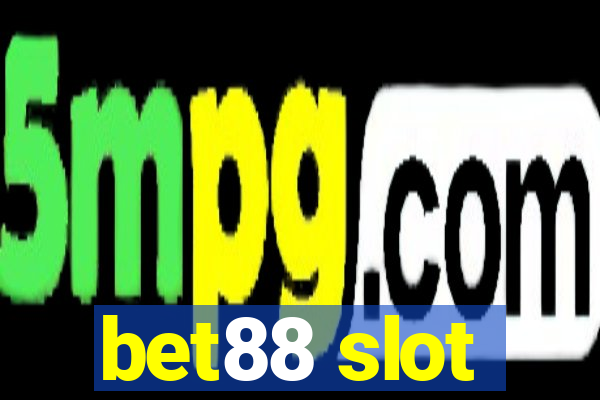 bet88 slot