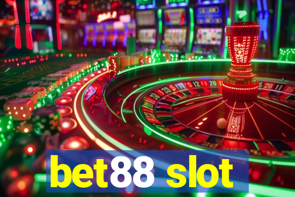 bet88 slot