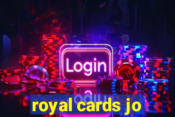 royal cards jo