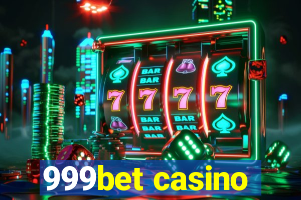 999bet casino