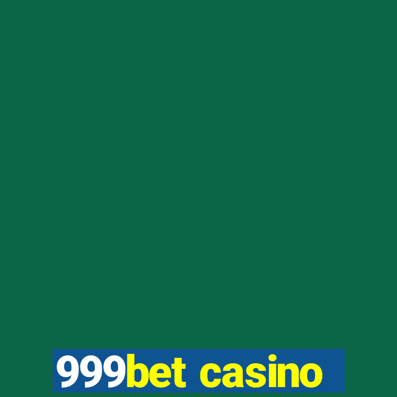 999bet casino