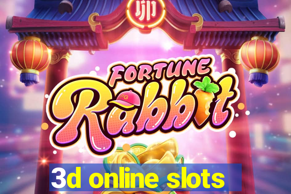 3d online slots