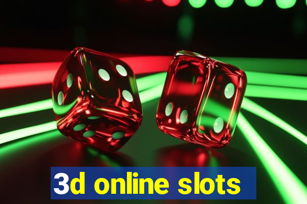 3d online slots