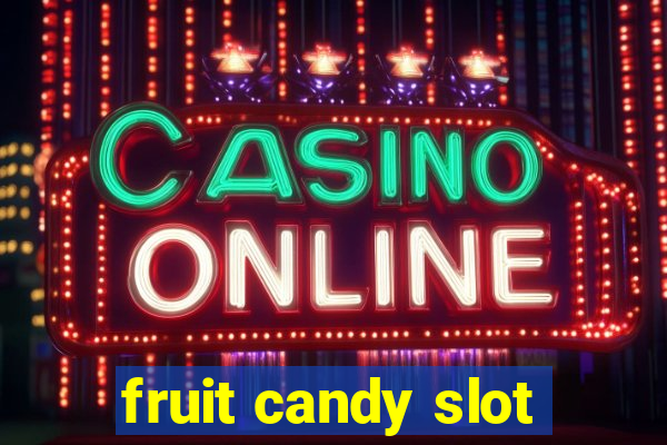 fruit candy slot