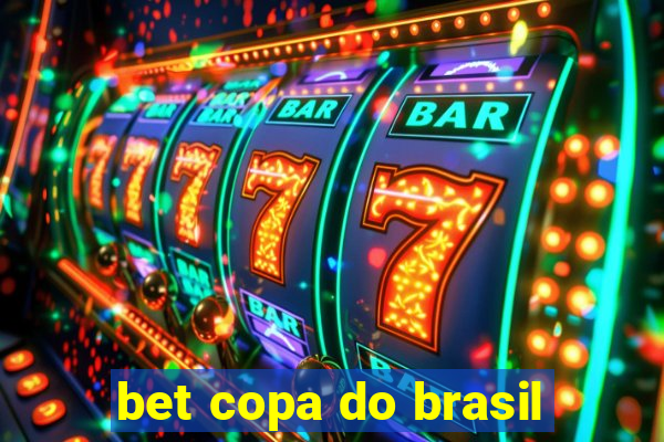 bet copa do brasil