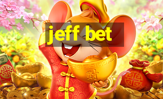 jeff bet