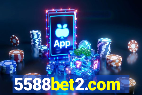 5588bet2.com