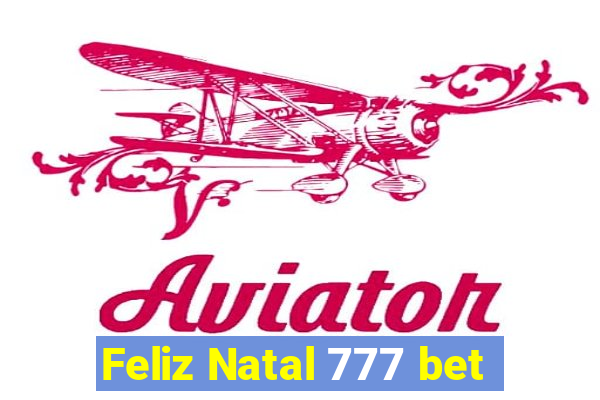 Feliz Natal 777 bet