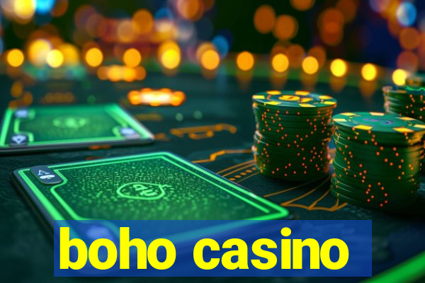 boho casino