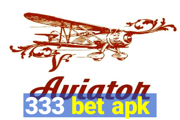 333 bet apk