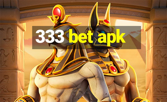 333 bet apk