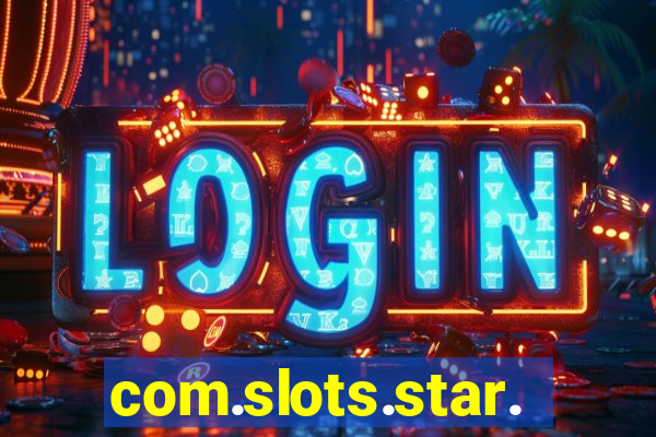 com.slots.star.game