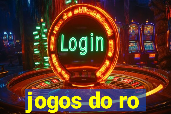 jogos do ro