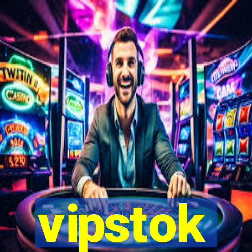 vipstok