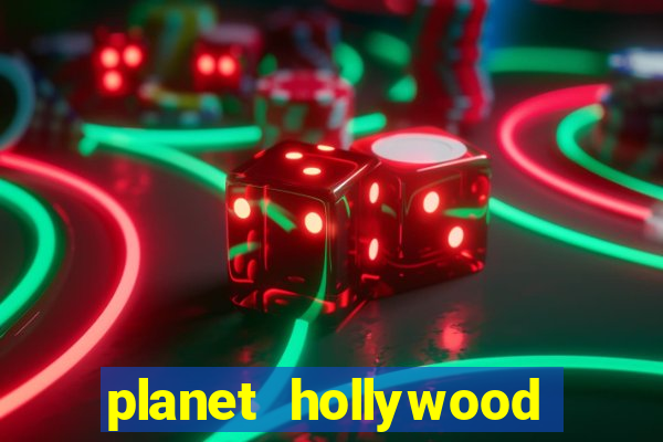 planet hollywood resort & casino