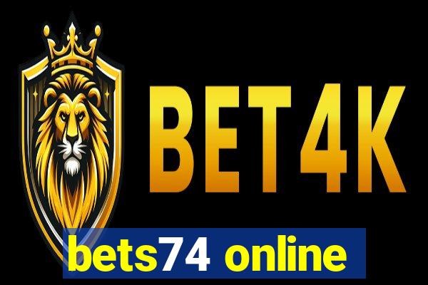 bets74 online