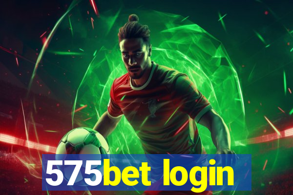 575bet login