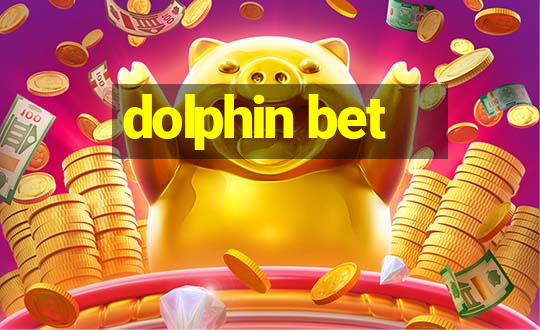 dolphin bet