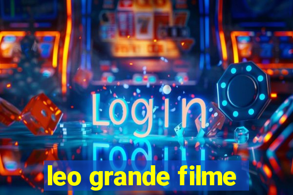 leo grande filme