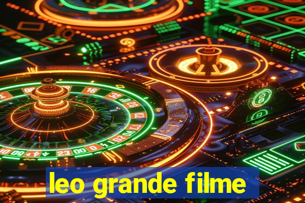 leo grande filme