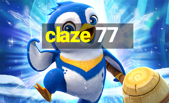 claze 77