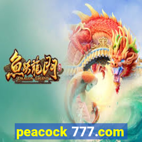 peacock 777.com