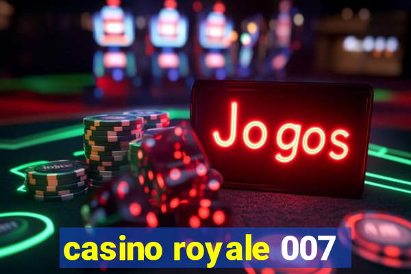 casino royale 007