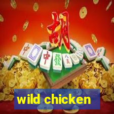 wild chicken