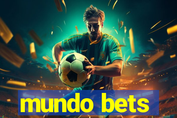 mundo bets