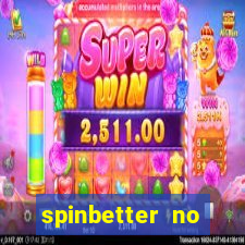 spinbetter no deposit bonus