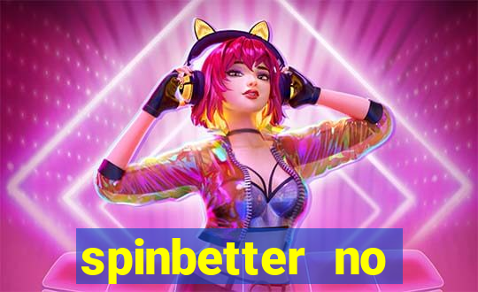 spinbetter no deposit bonus