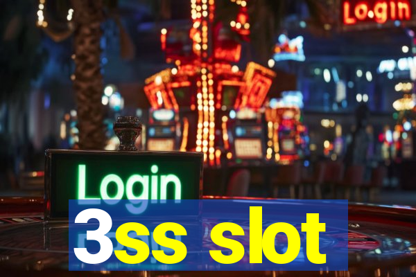 3ss slot