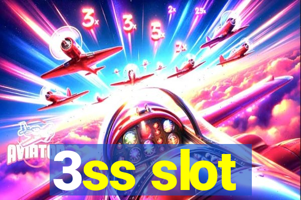 3ss slot