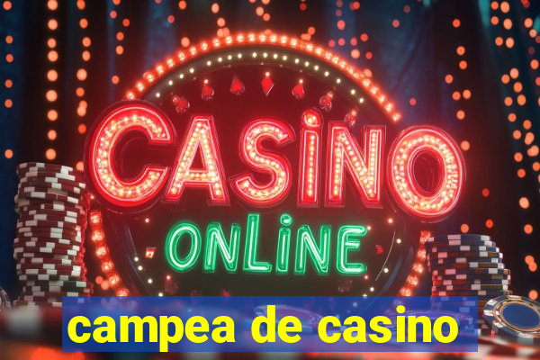 campea de casino