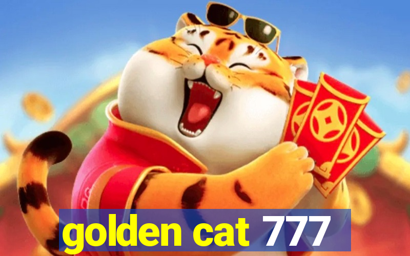 golden cat 777