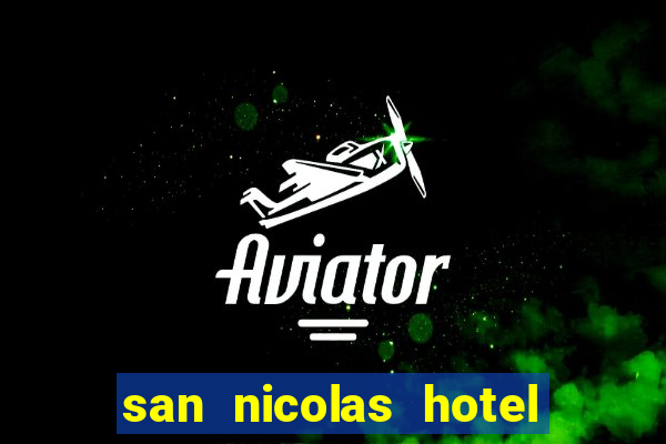 san nicolas hotel and casino