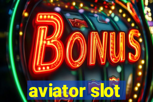 aviator slot