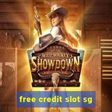 free credit slot sg