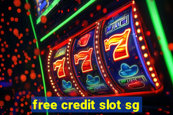 free credit slot sg