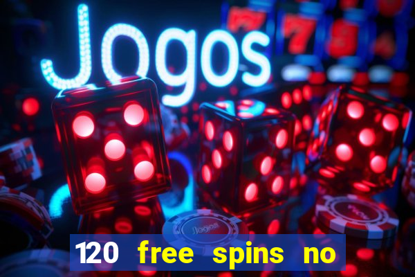 120 free spins no deposit casino usa players welcome