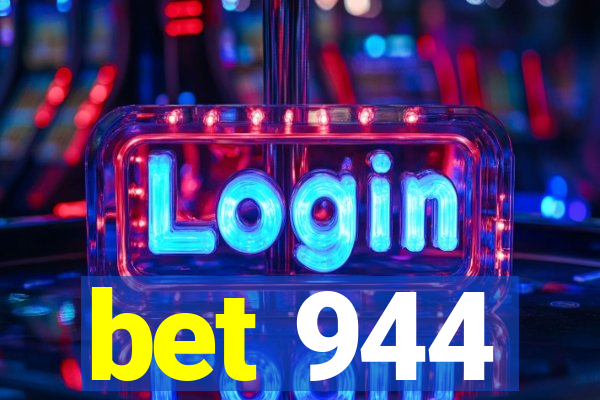 bet 944