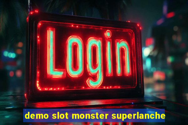 demo slot monster superlanche