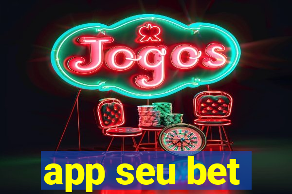 app seu bet