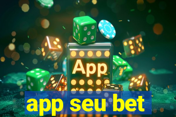 app seu bet