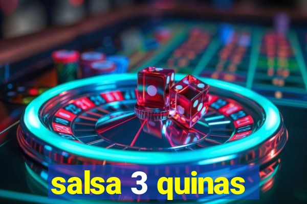 salsa 3 quinas