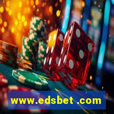 www.edsbet .com