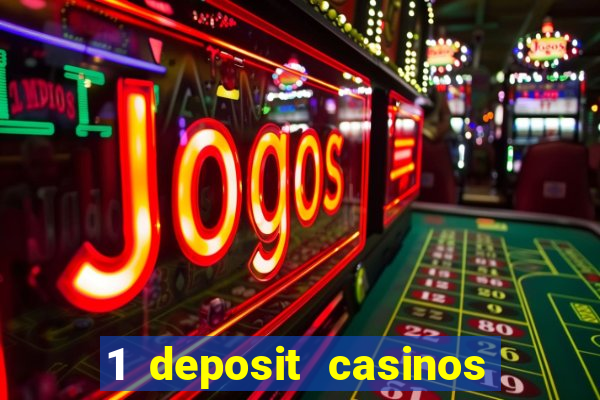 1 deposit casinos in canada