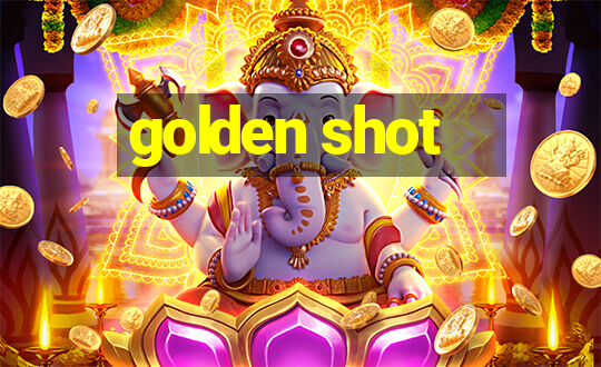 golden shot