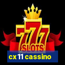 cx11 cassino